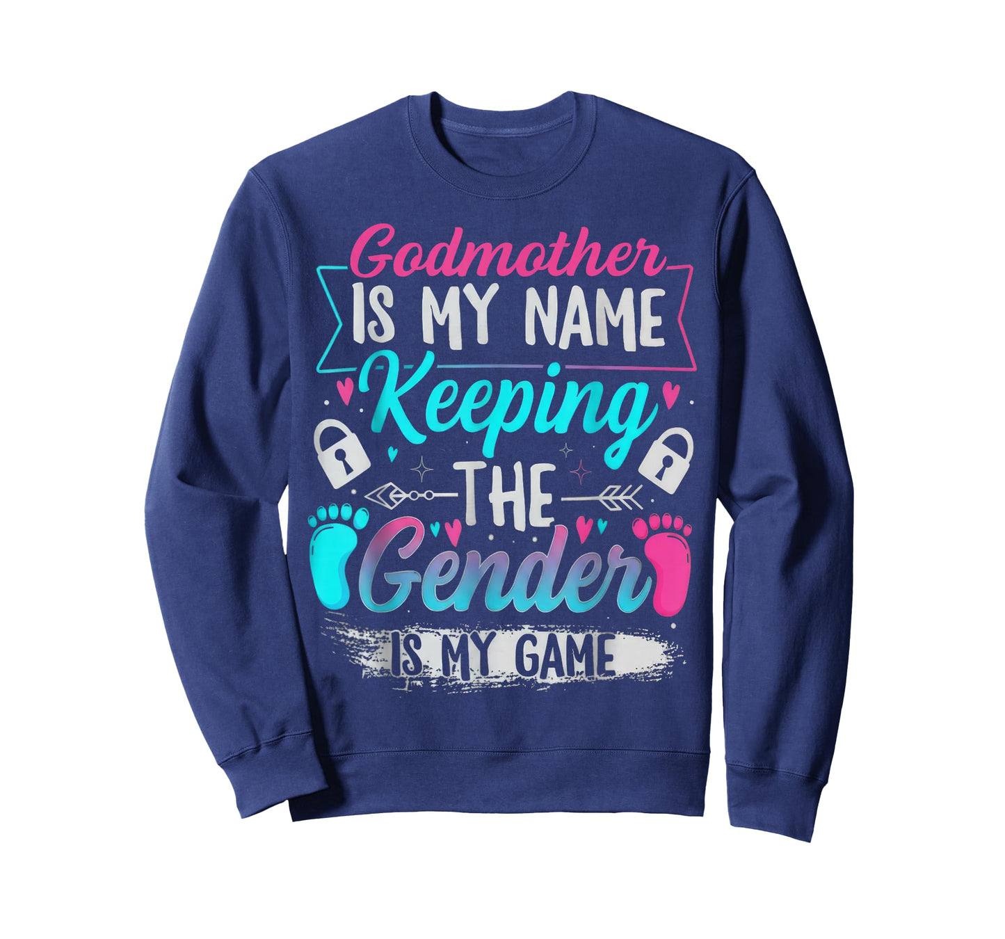 Godmother is My Name Keeping The Gender is My Game Humor T-Shirt