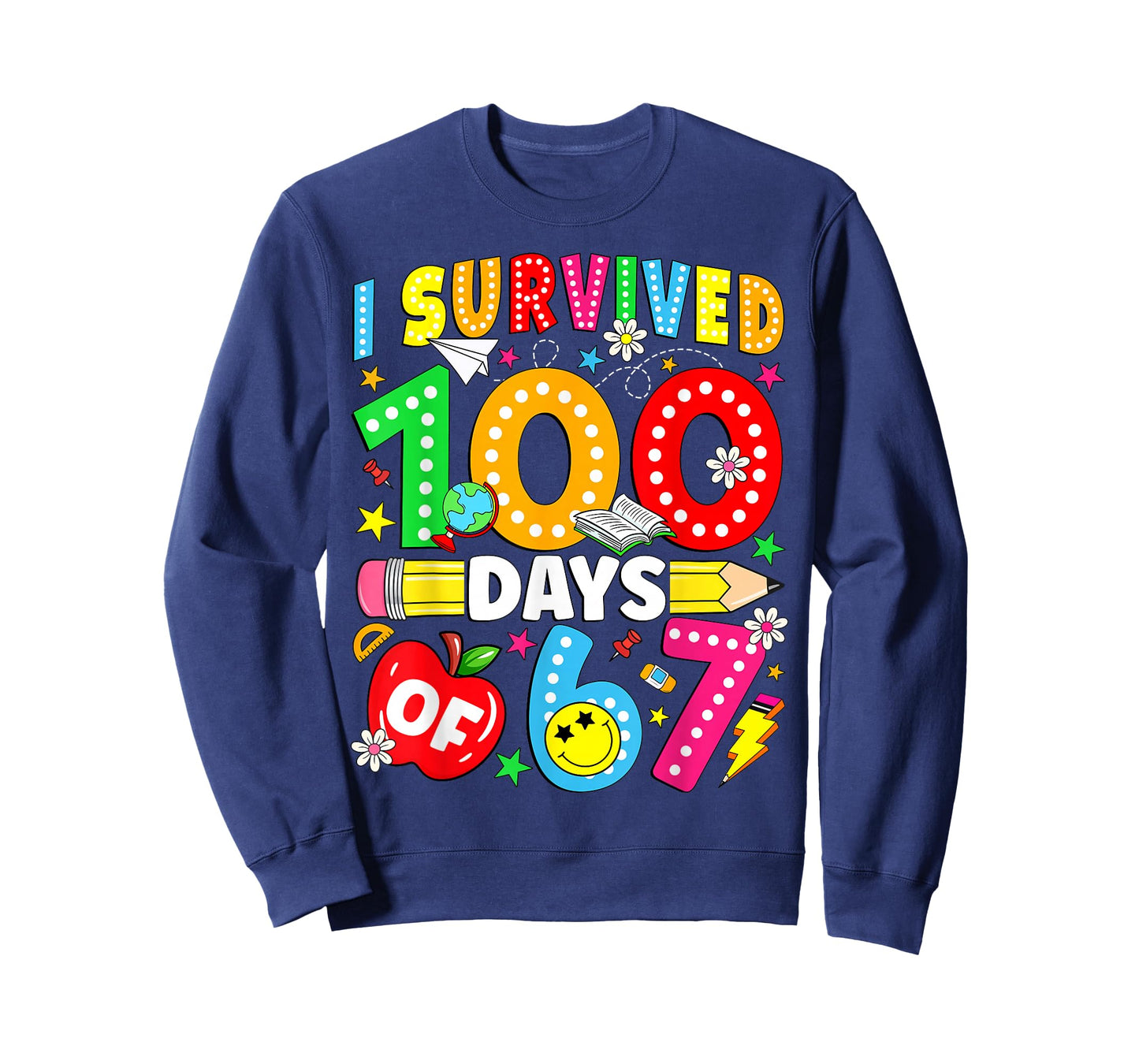 I Survived 100 Days of 67 100th Day of School Kids Teacher T-Shirt