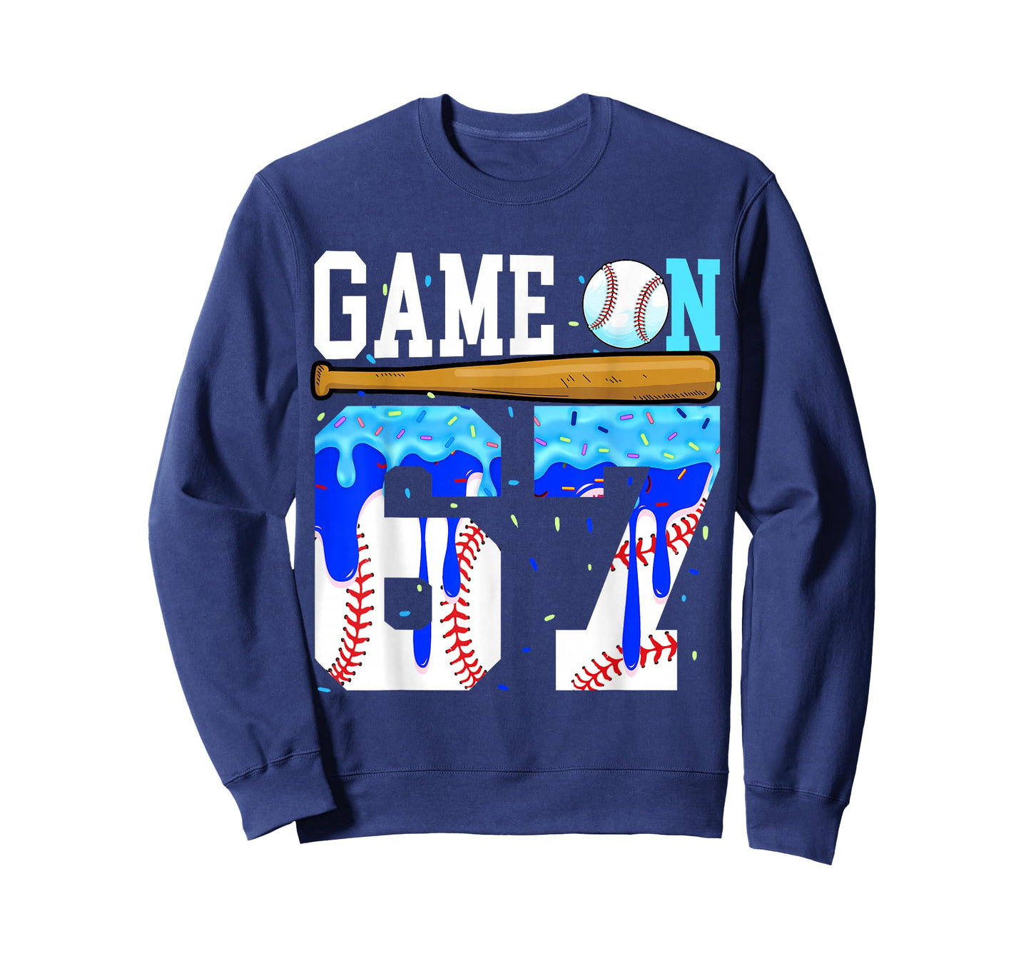Game On 67 Baseball Drip Six Seven Meme 6 7 Birthday Boy Kid T-Shirt