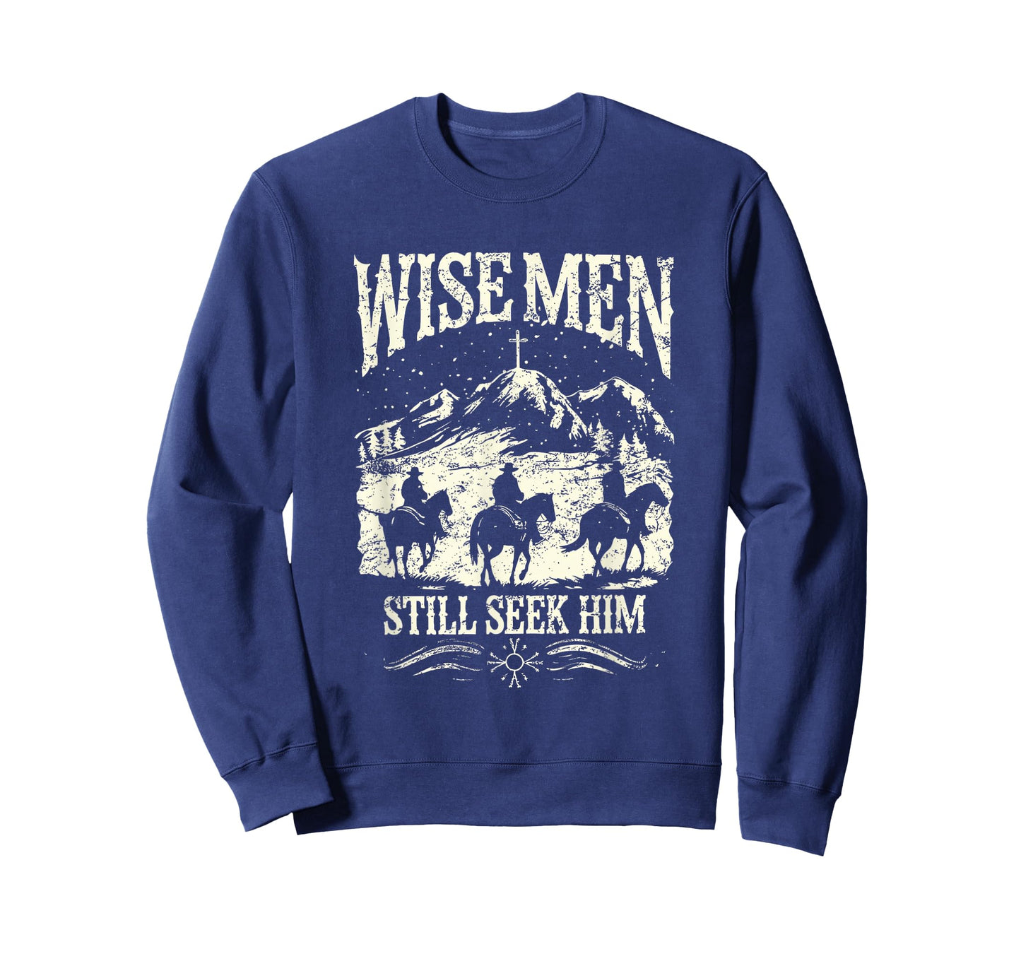 Wise Men Still Seek Him Christian Christmas Jesus Men Women T-Shirt