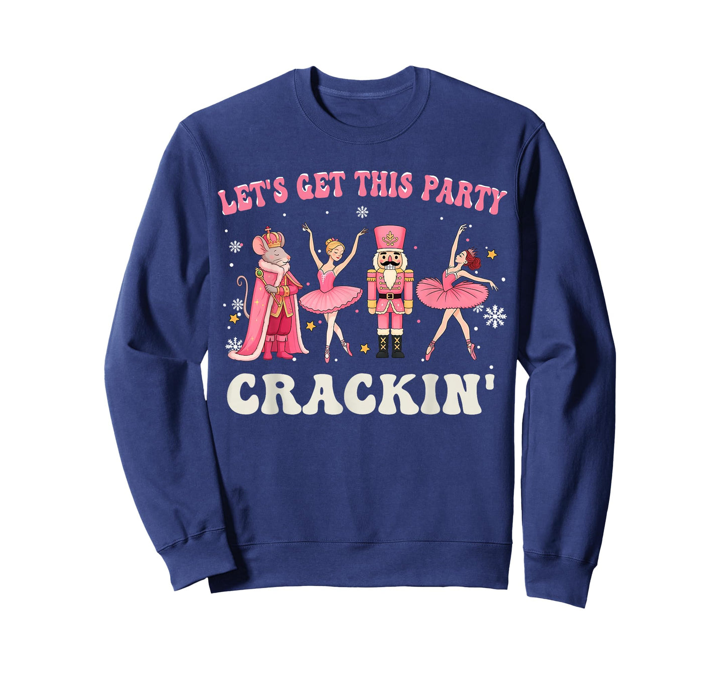 Let's Get This Party Crackin' Nutcracker Pink Christmas Xmas T-Shirt