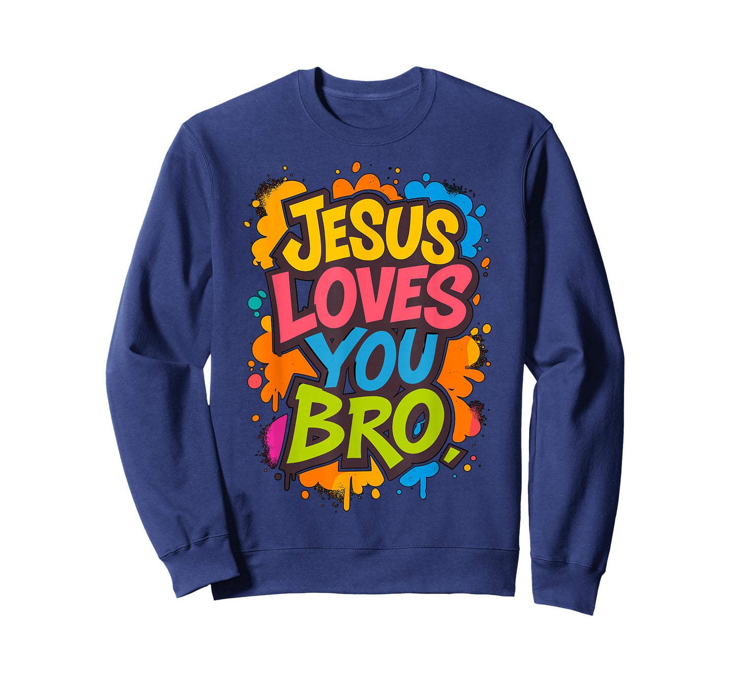 Jesus Loves You Bro Funny Christian T-Shirt