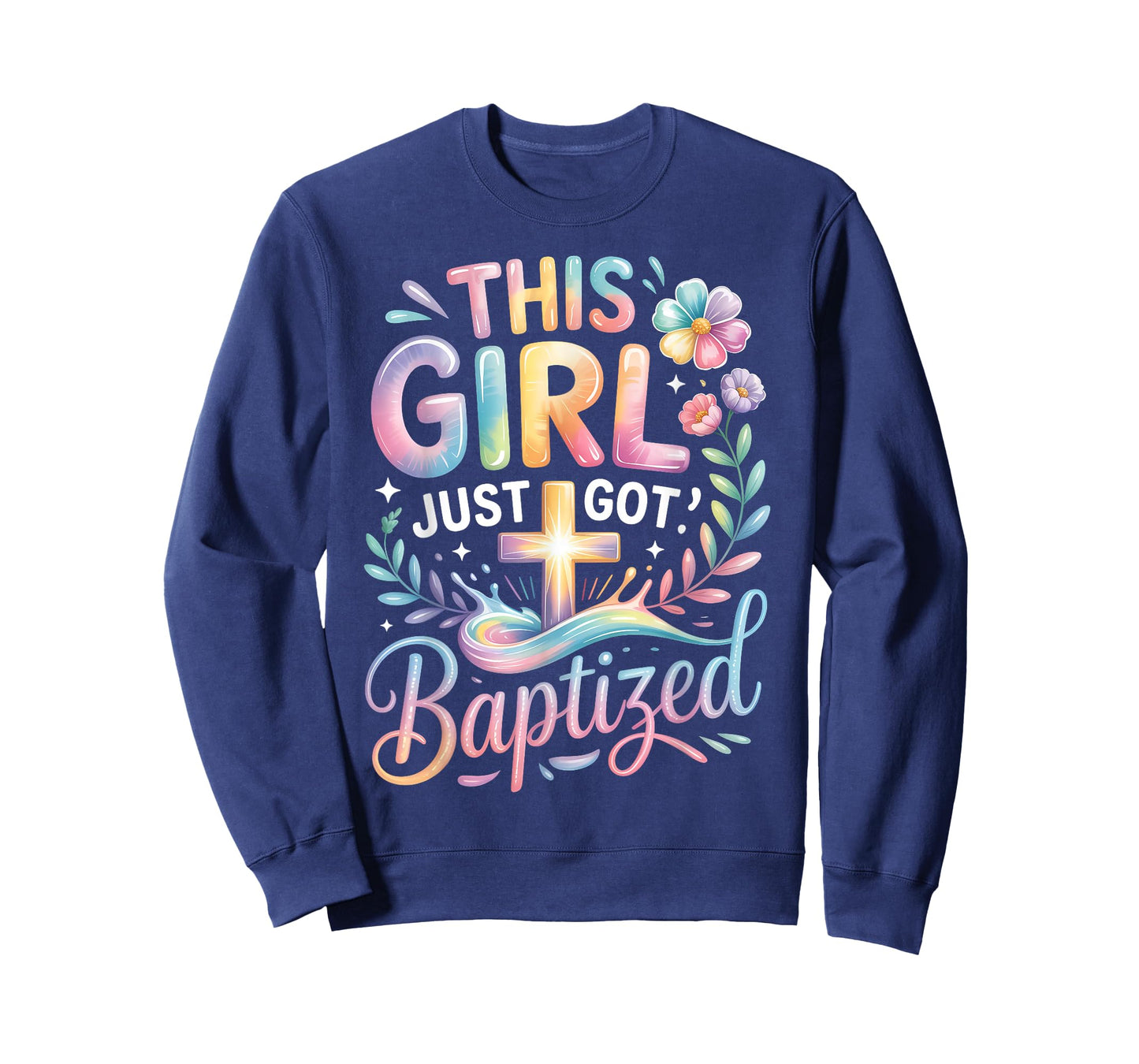 Baptism This Girl Just Got Baptized Christian Cross Pastel T-Shirt