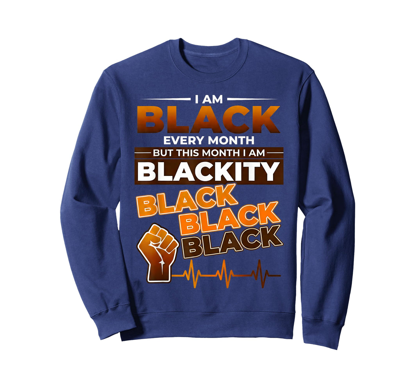 I Am Black Every Month But This Month I'm Blackity Black T-Shirt