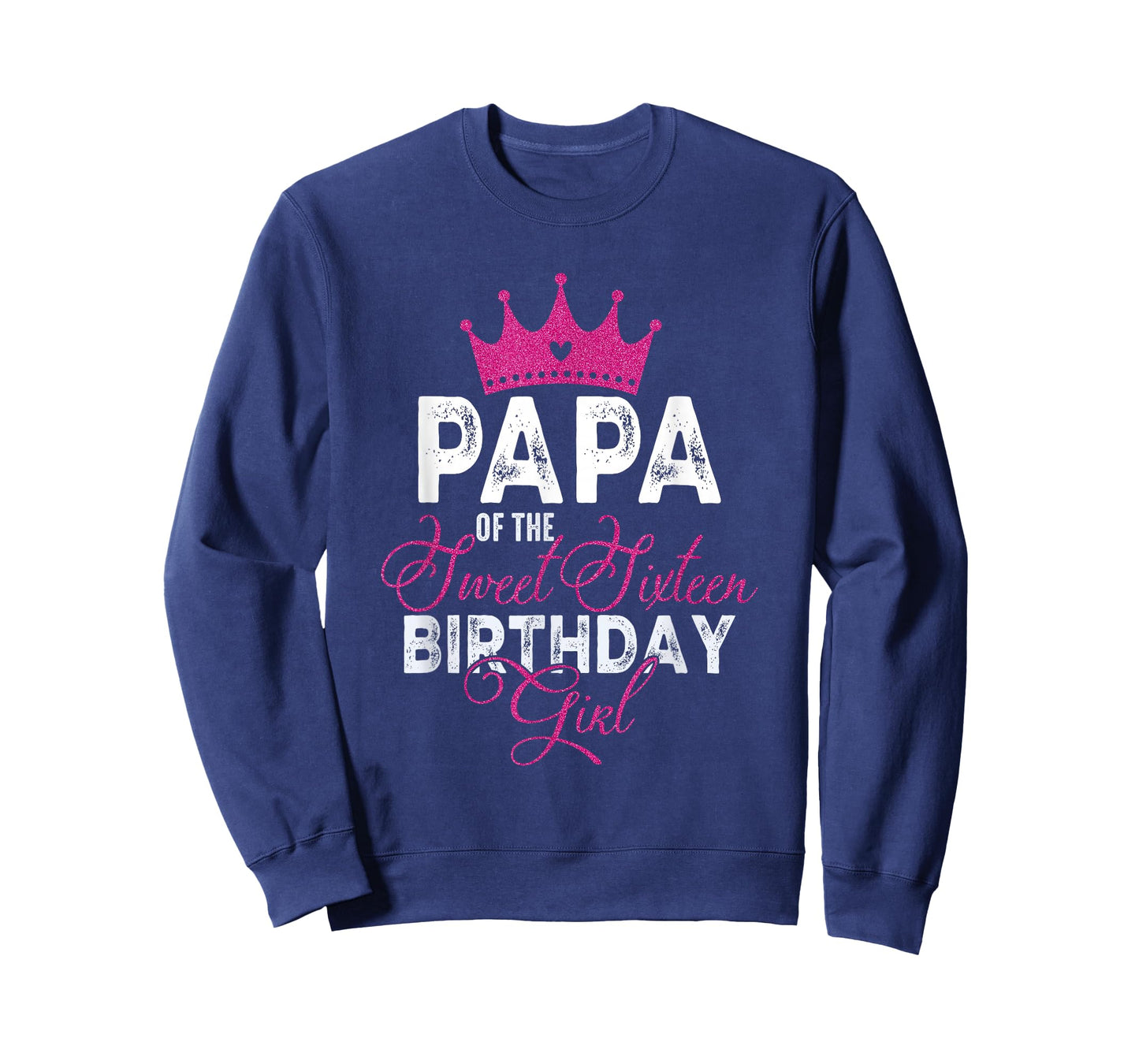 Papa of The Sweet Sixteen Bday Girl 16th Pink Crown T-Shirt