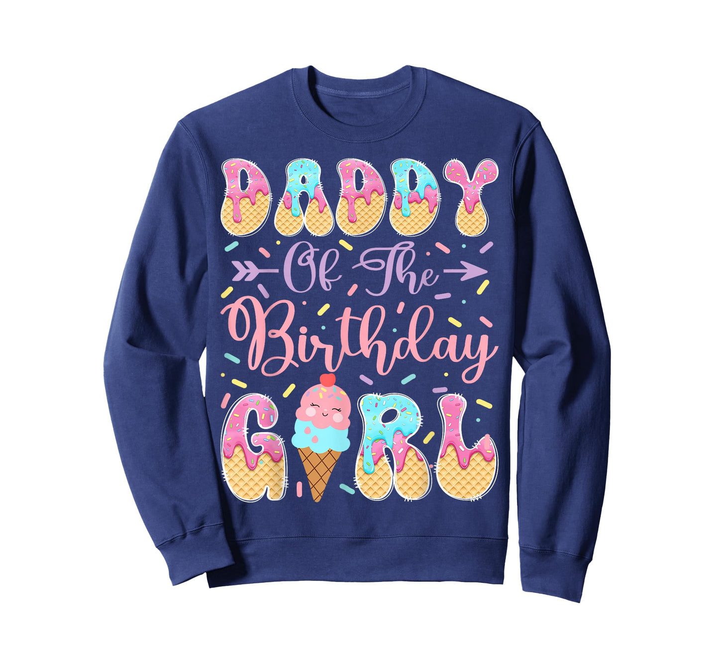 Daddy of The Birthday Girl Sweet Ice Cream Drip Matching T-Shirt