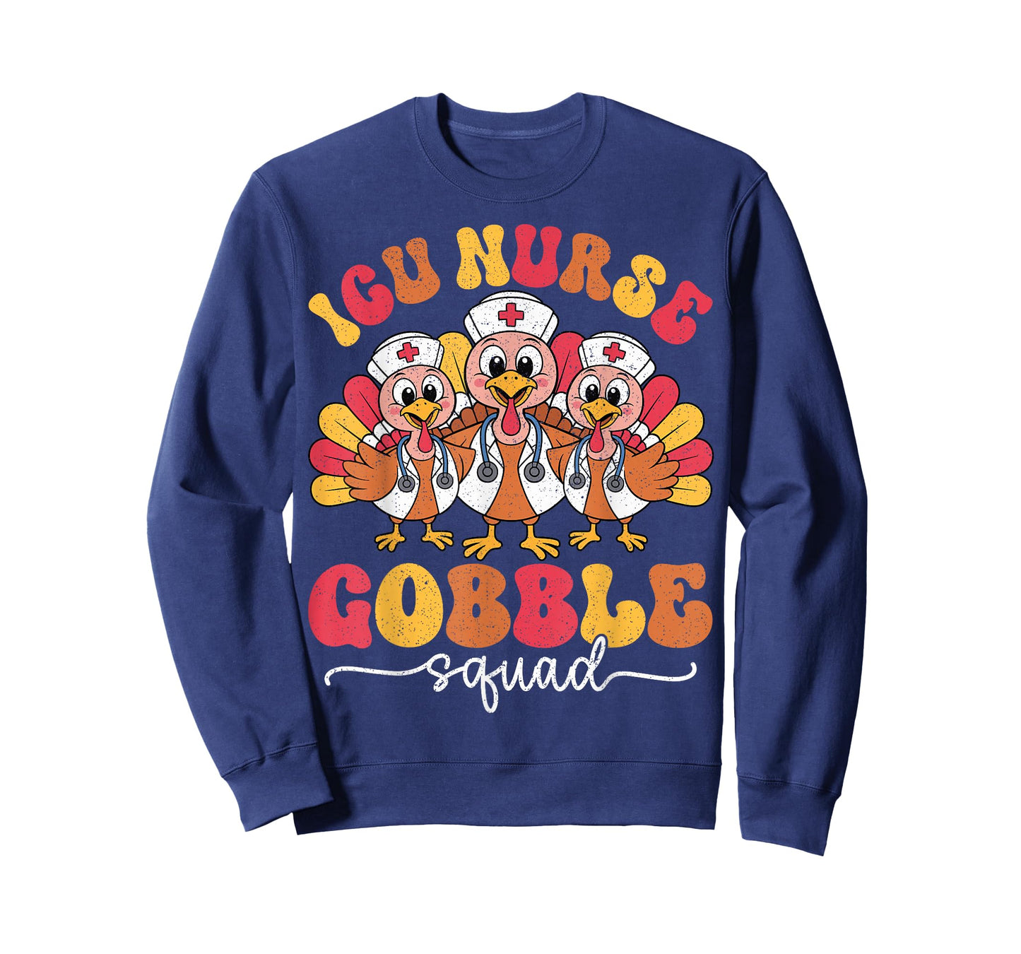 ICU Nurse Gobble Squad Thanksgiving Intensive Care Unit T-Shirt