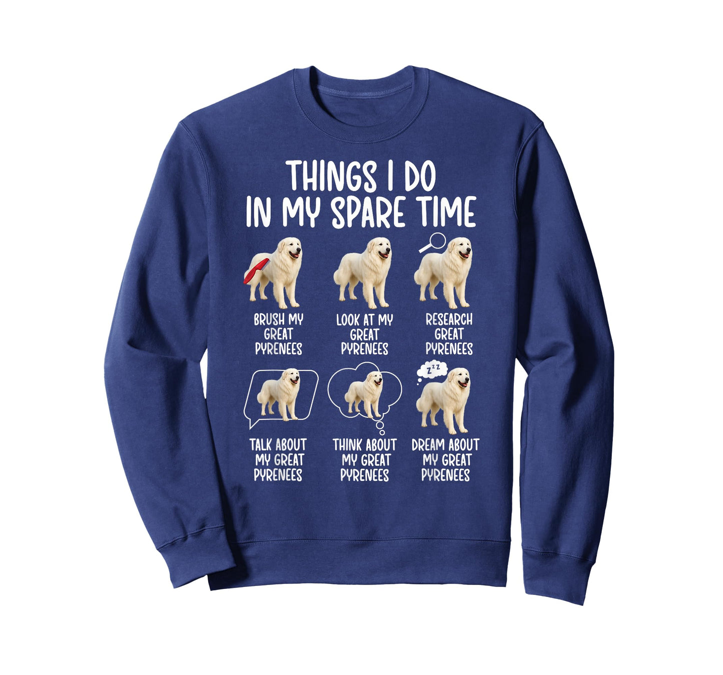 Things I Do Great Pyrenees Owner Great Pyrenees Lover T-Shirt