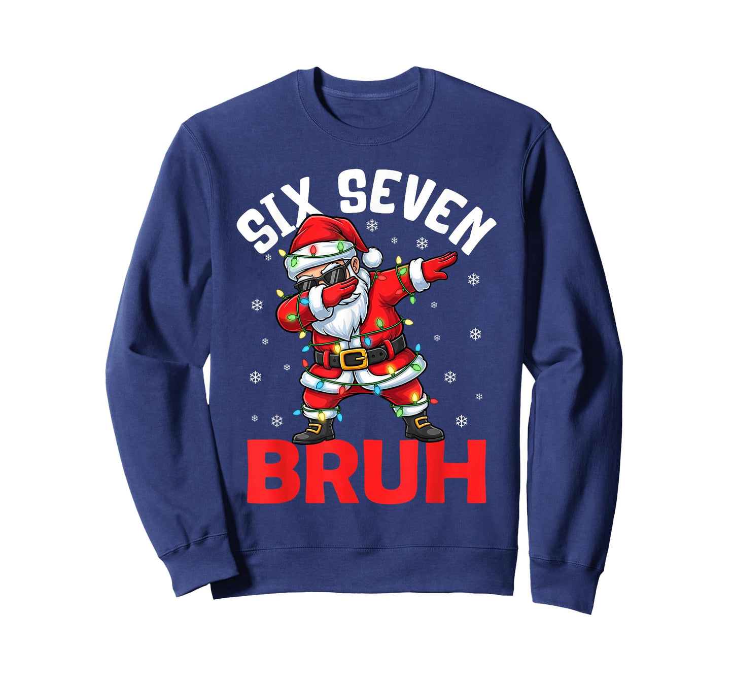 67 Six Seven Burh Funny Christmas 6 7 Meme Men Women Kids T-Shirt