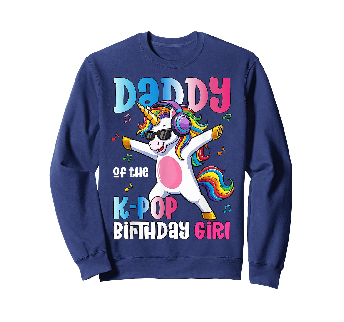 Daddy of The K-Pop Birthday Princess Birthday Girl T-Shirt