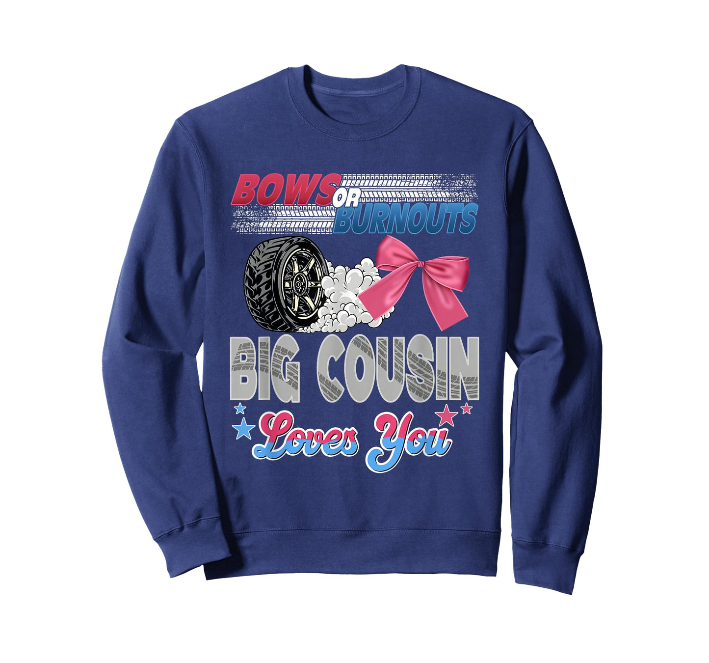 Burnouts or Bows Big Cousin Loves You Gender Reveal Party T-Shirt