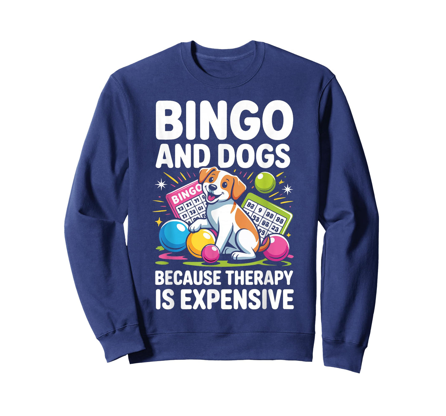Bingo Player Dog Bingo and Dogs Because Therapy is Expensive T-Shirt