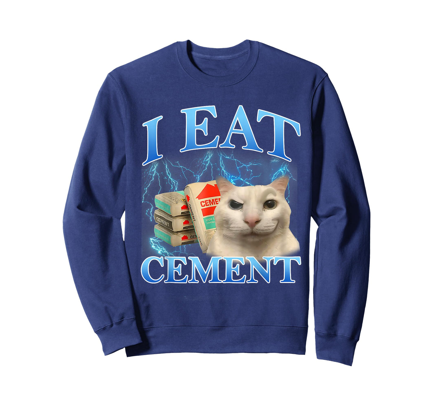 I Eat Cement Funny Cat Meme Men Women Cat Lover Humor T-Shirt