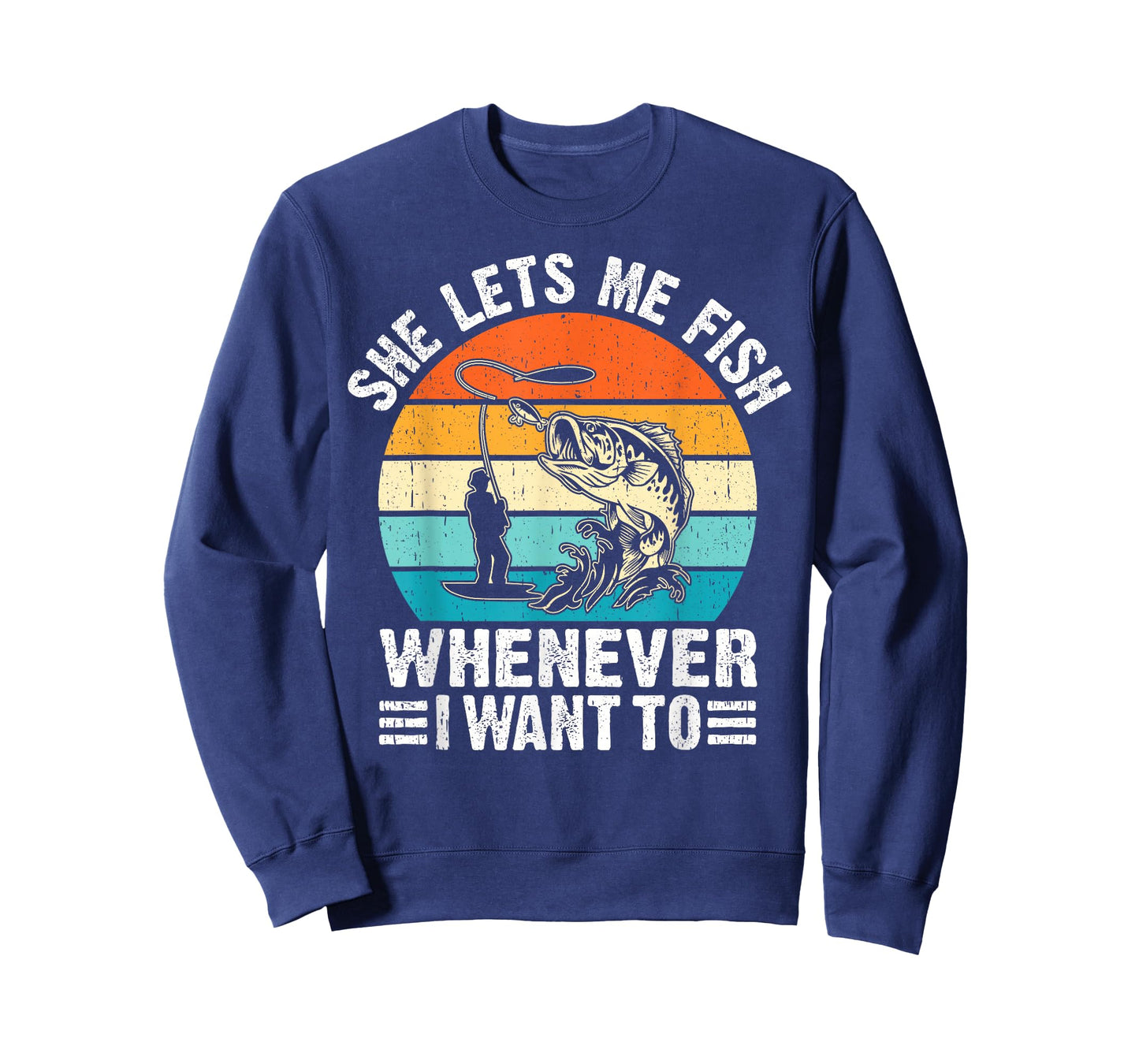 She Lets Me Fish Whenever I Want to Funny Fishing Saying T-Shirt
