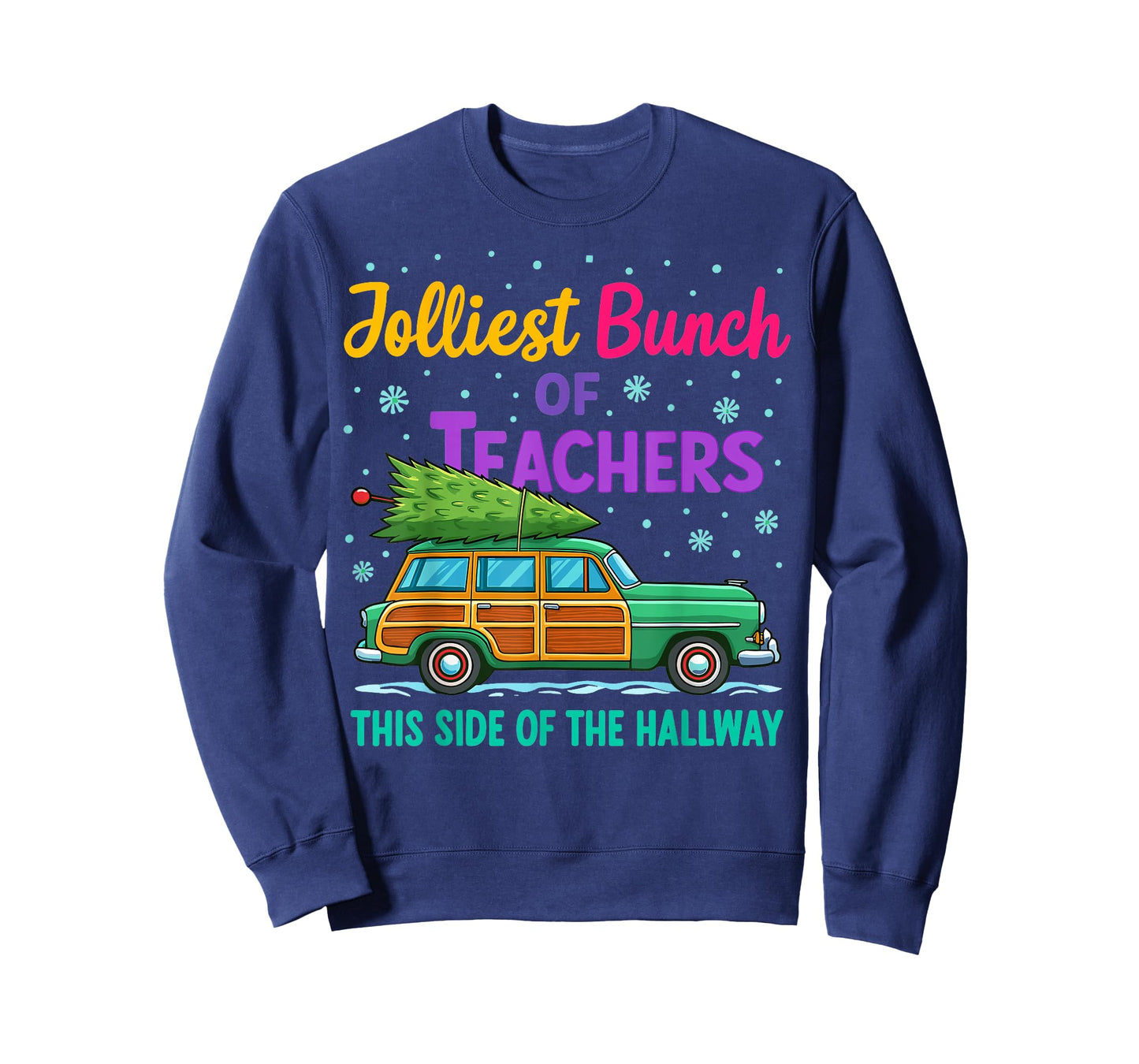 Jolliest Bunch of Teachers This Side of The Hallway Xmas PJ T-Shirt