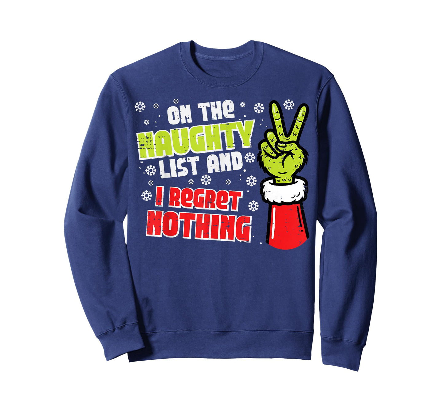 Christmas On Naughty List Regret Nothing Xmas Men Women Kids T-Shirt