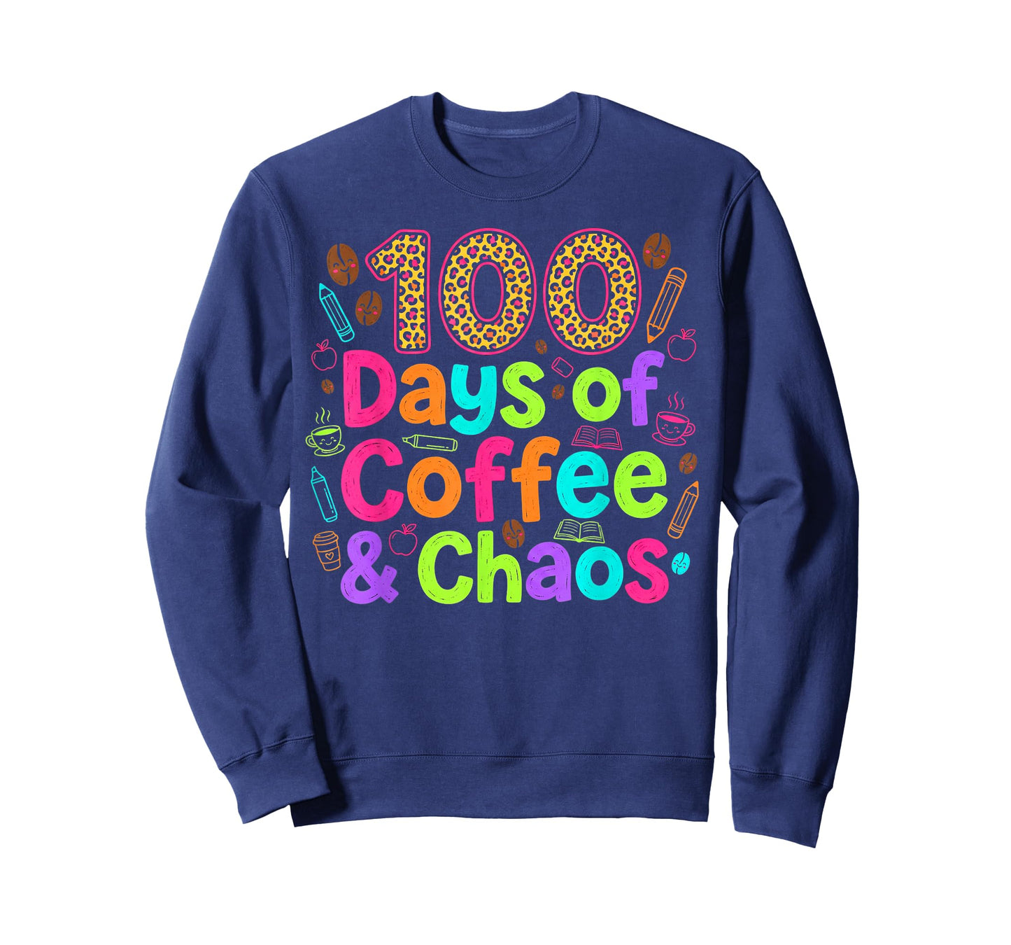 100 Days of Coffee Chaos Teacher School T-Shirt
