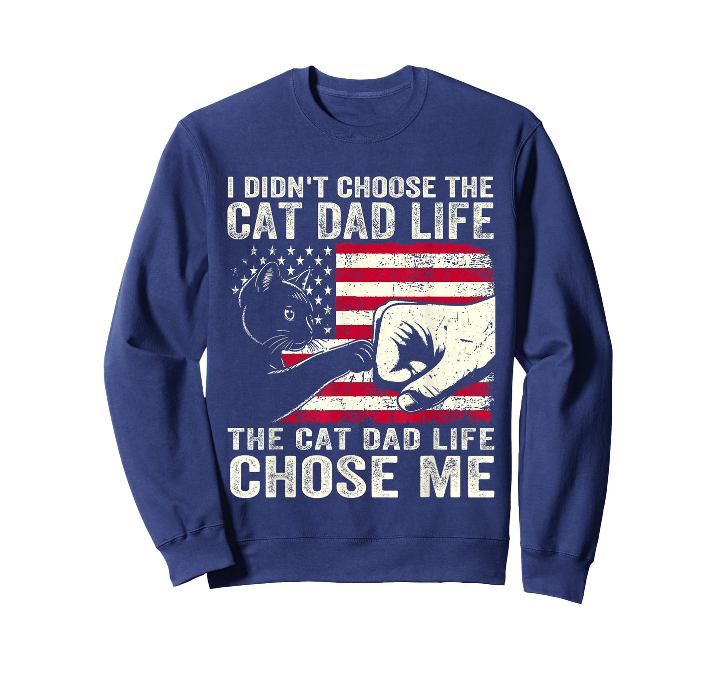 I Didn't Choose The Cat Dad Life for Men Father Father's Day T-Shirt