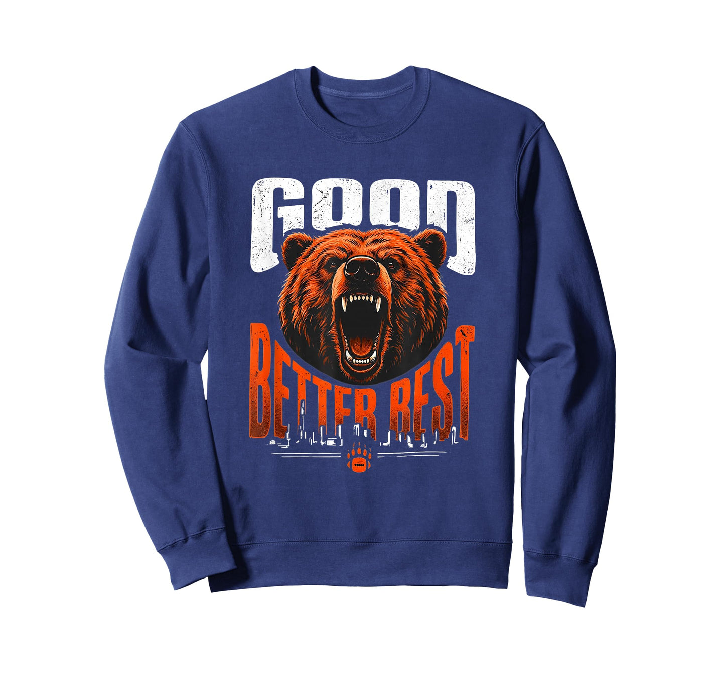 Funny Good Better Best Never Let It Rest Motivation Bear T-Shirt