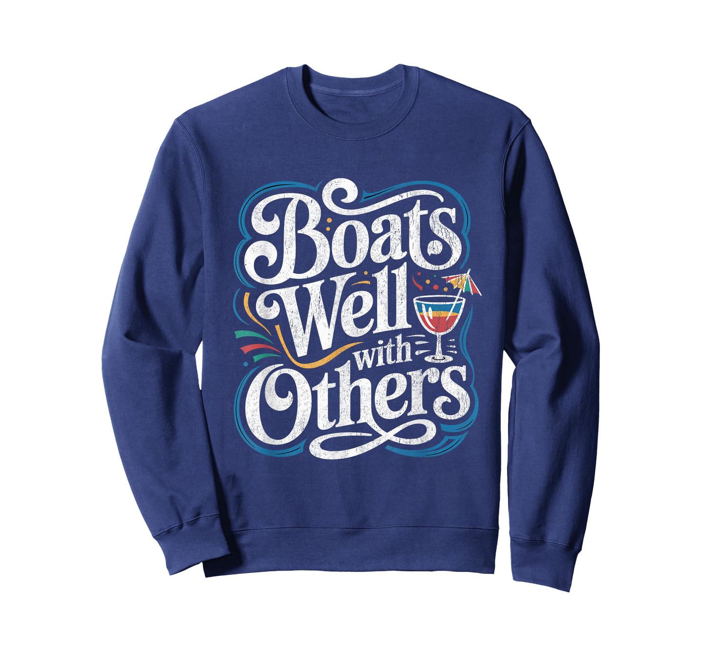 Boats Well with Others Funny Boating Captain Design T-Shirt