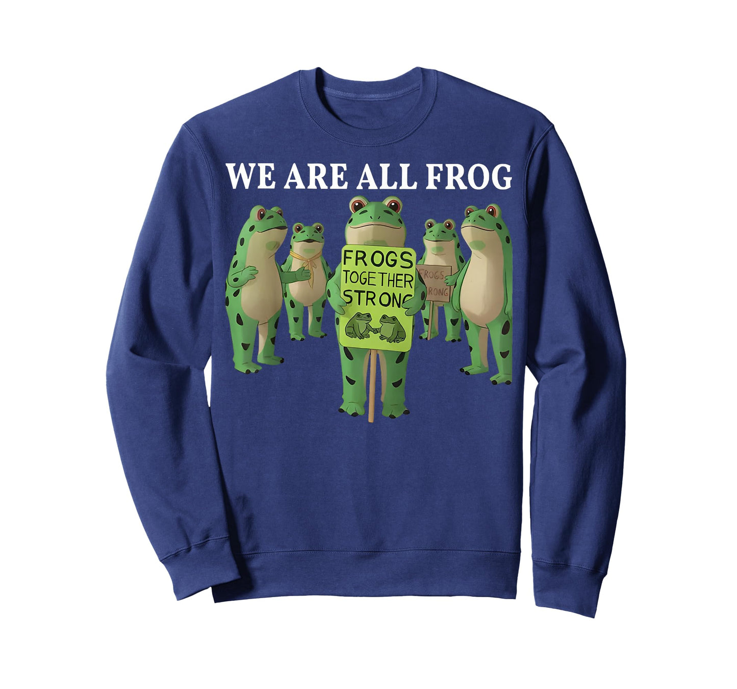 We are All Frog Shirt Funny Frog Men Women T-Shirt