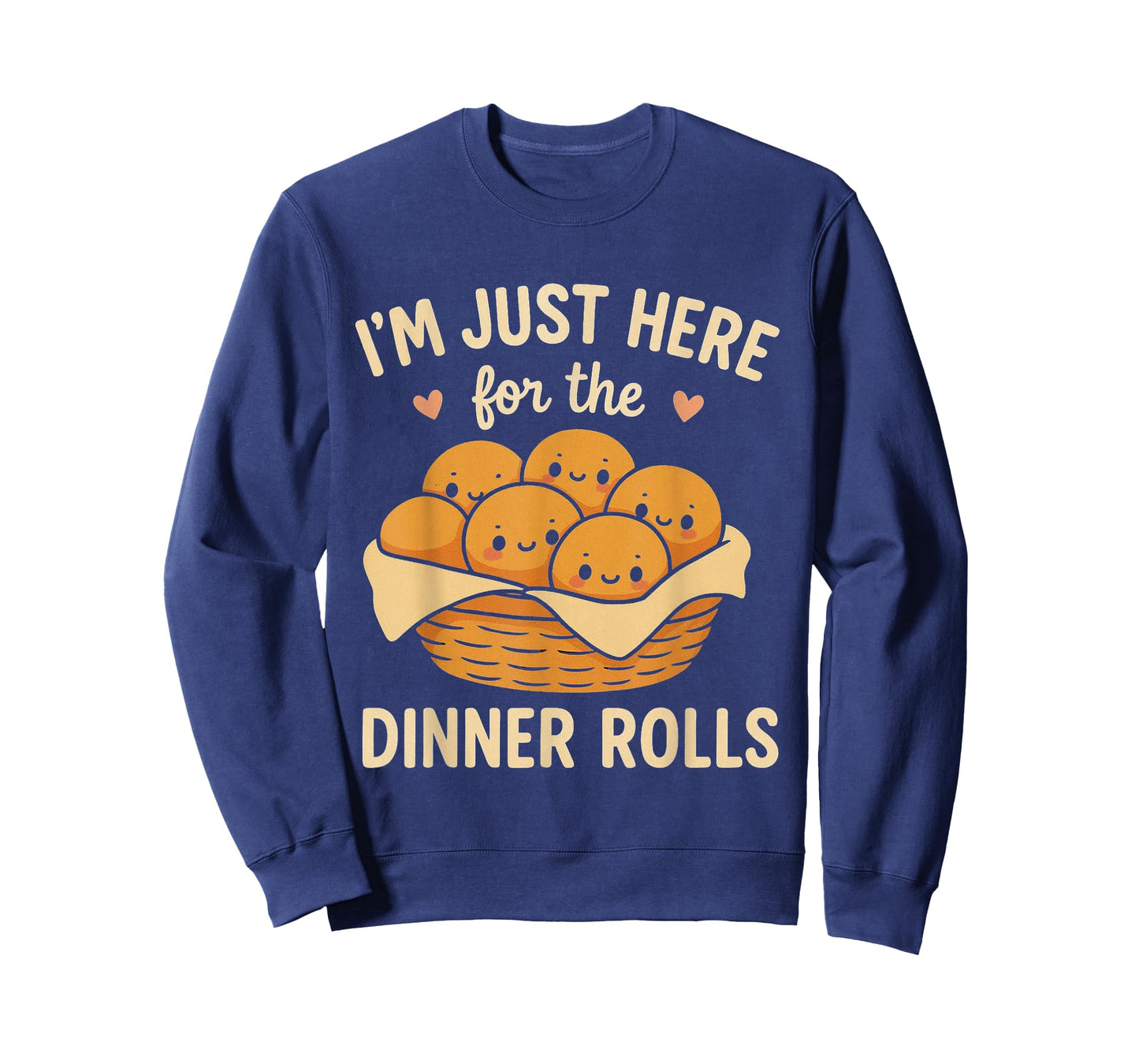 I'm Just Here for The Dinner Rolls Cute Kawaii Thanksgiving T-Shirt