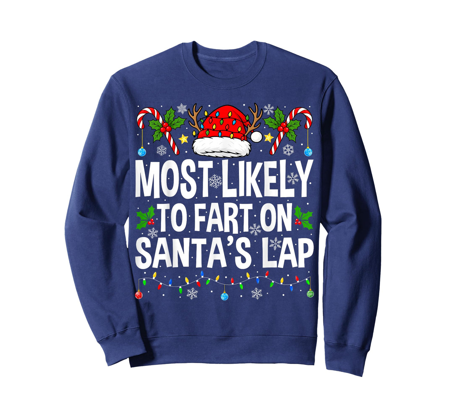 Most Likely to Fart On Santa's Lap Family Matching Christmas T-Shirt