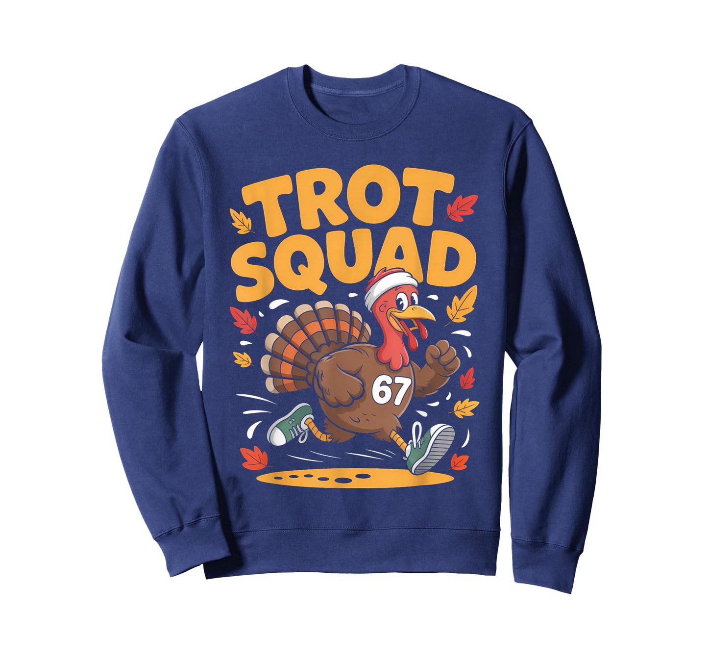67 Meme Thanksgiving Turkey Trot Squad T-Shirt