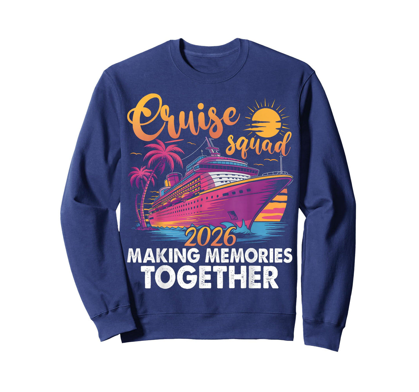 Cruise Squad 2026 Family Group Matching Summer Vacation T-Shirt