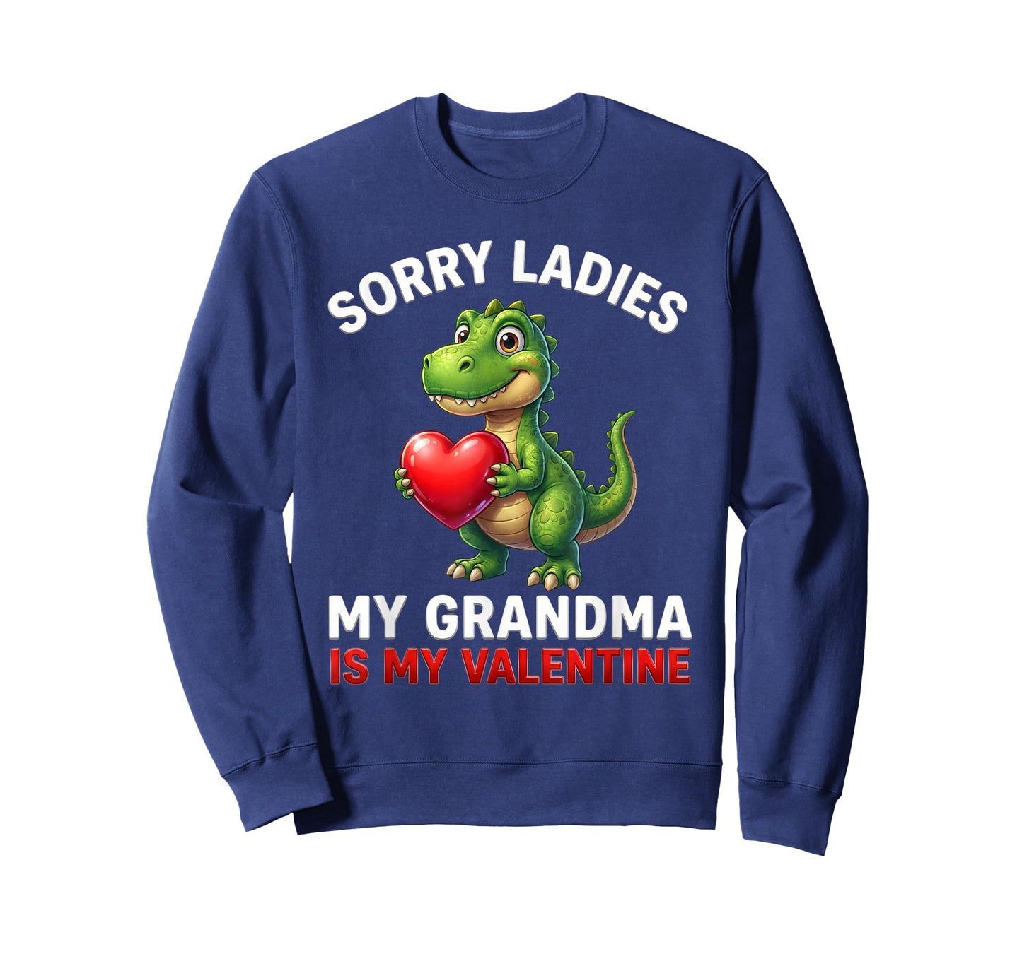 Dinosaur Sorry Ladies Grandma is My Valentine Toddler Boys T-Shirt