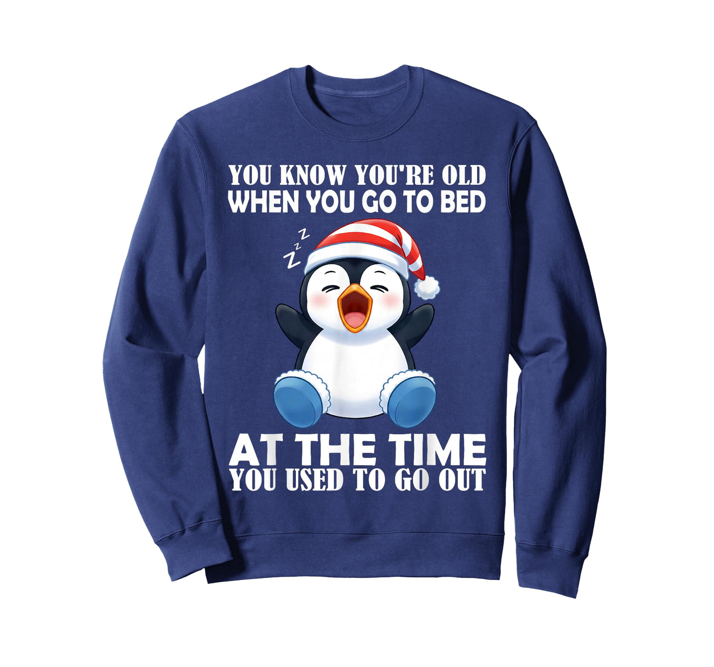 You Know You're Old When You Go to Bed at The Time You Used T-Shirt
