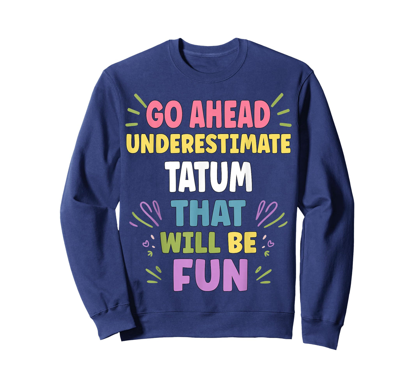 Tatum Personalized Women's Gift Custom Tatum T-Shirt