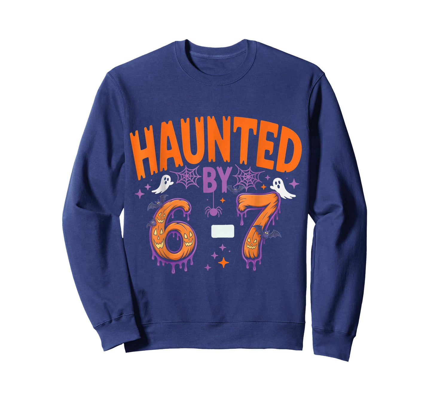 Haunted by 67 Funny Haunted by 6-7 Funny 6 7 Halloween T-Shirt