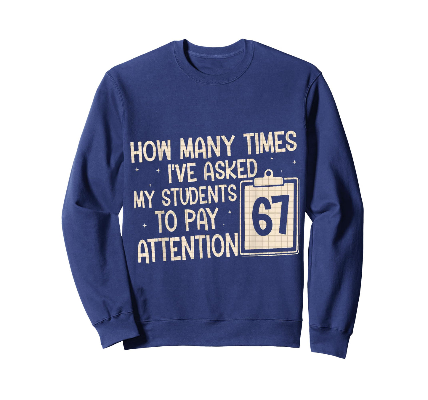 Funny six Seven Meme for Teacher 67 T-Shirt