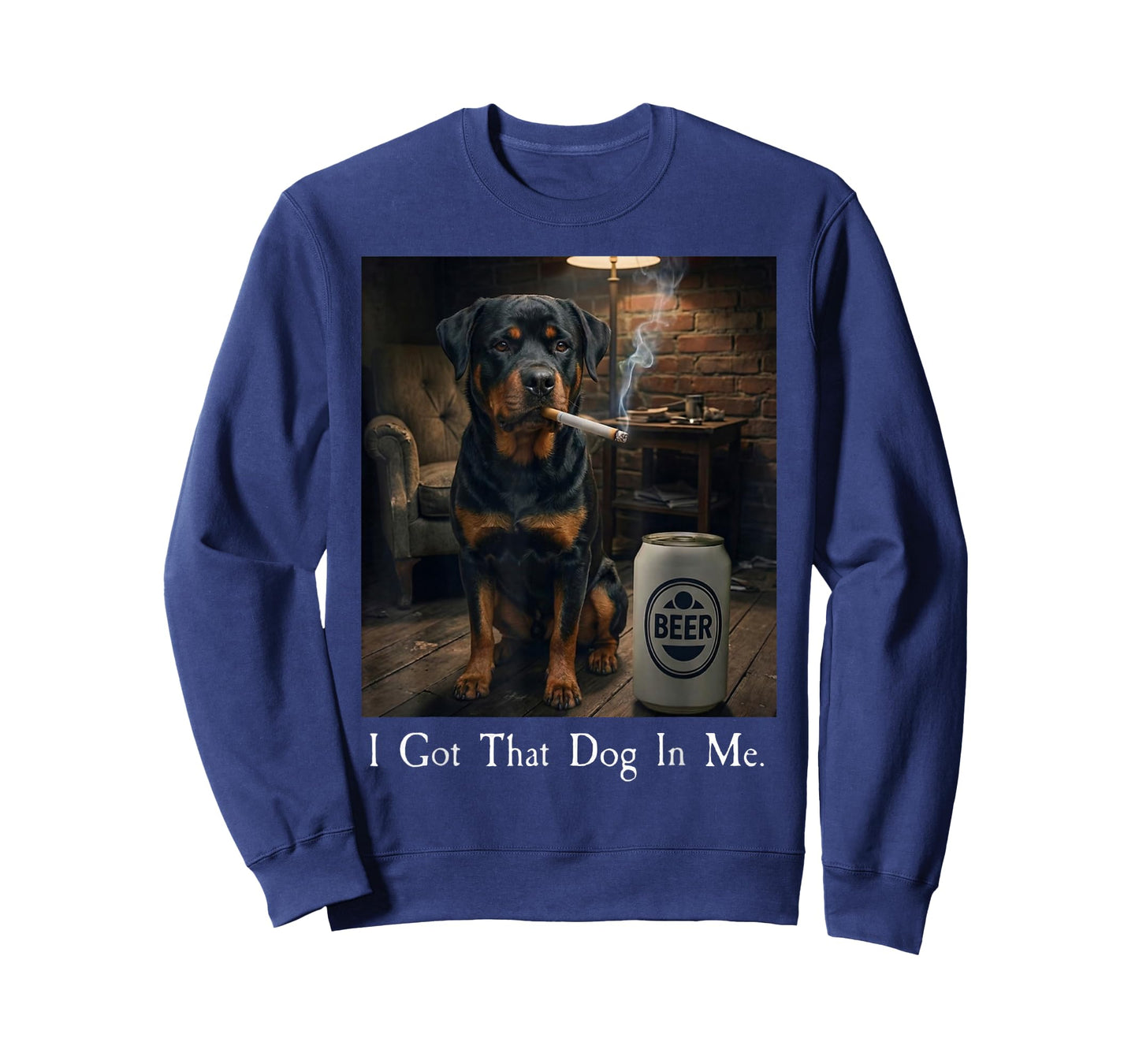 I Got That Dog in Me Funny Rottweiler Smoking Beer Meme T-Shirt