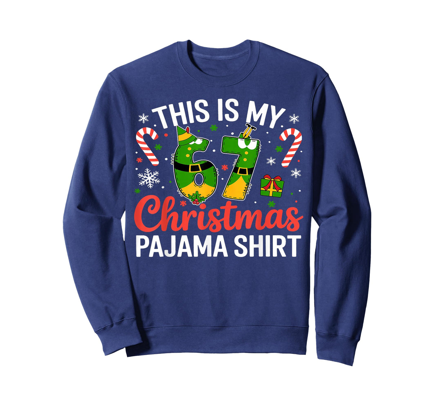 This is My 67 Christmas Elf Meme 67 Xmas Men Women Kids T-Shirt