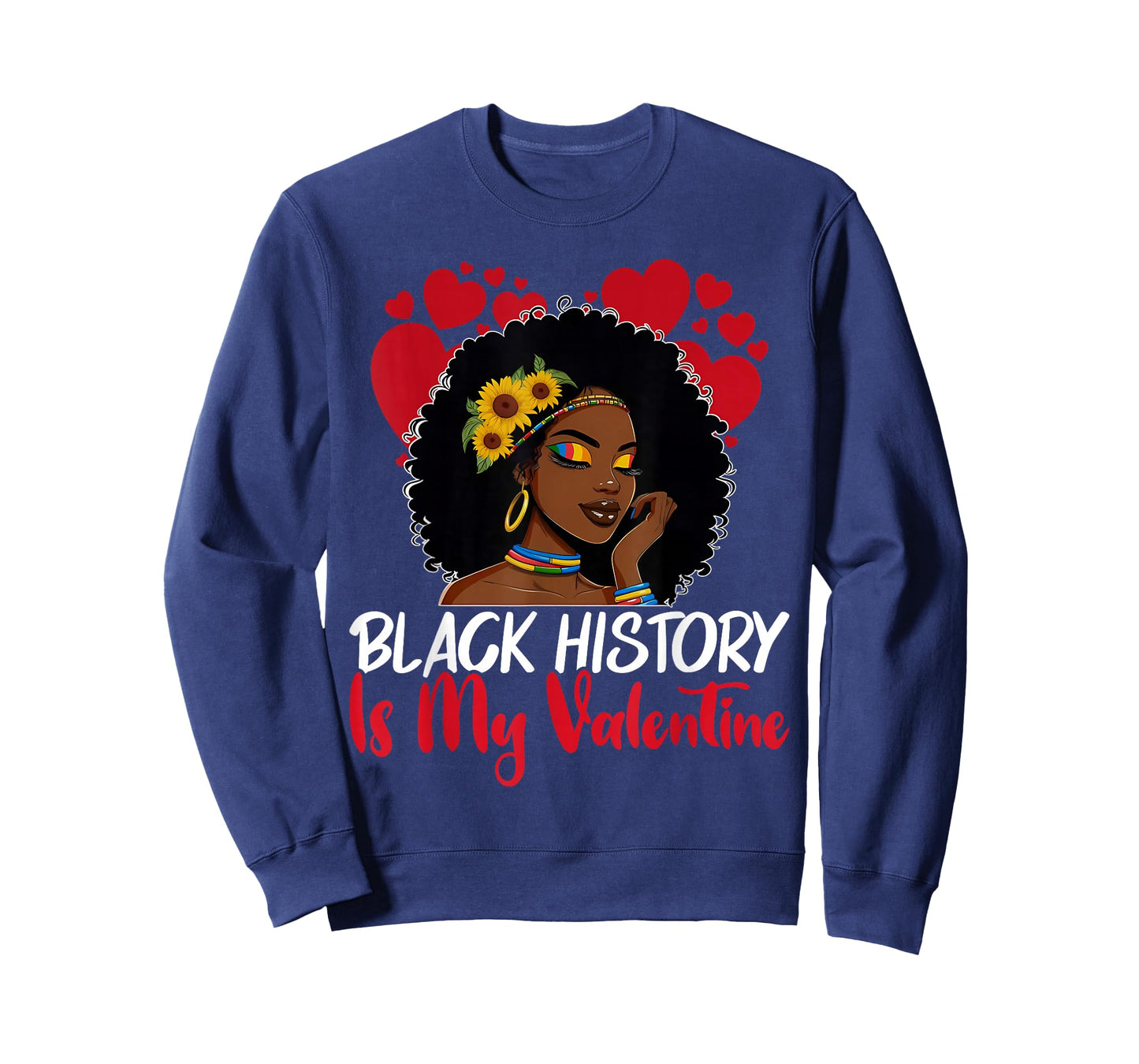 Black History is My Valentine Afro Woman Valentines Day T-Shirt