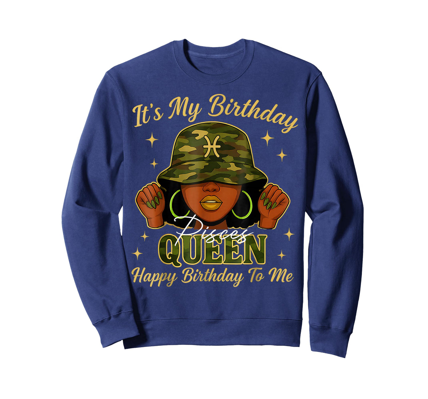 Pisces Queen Black Woman with Cap Camo It's My Birthday T-Shirt