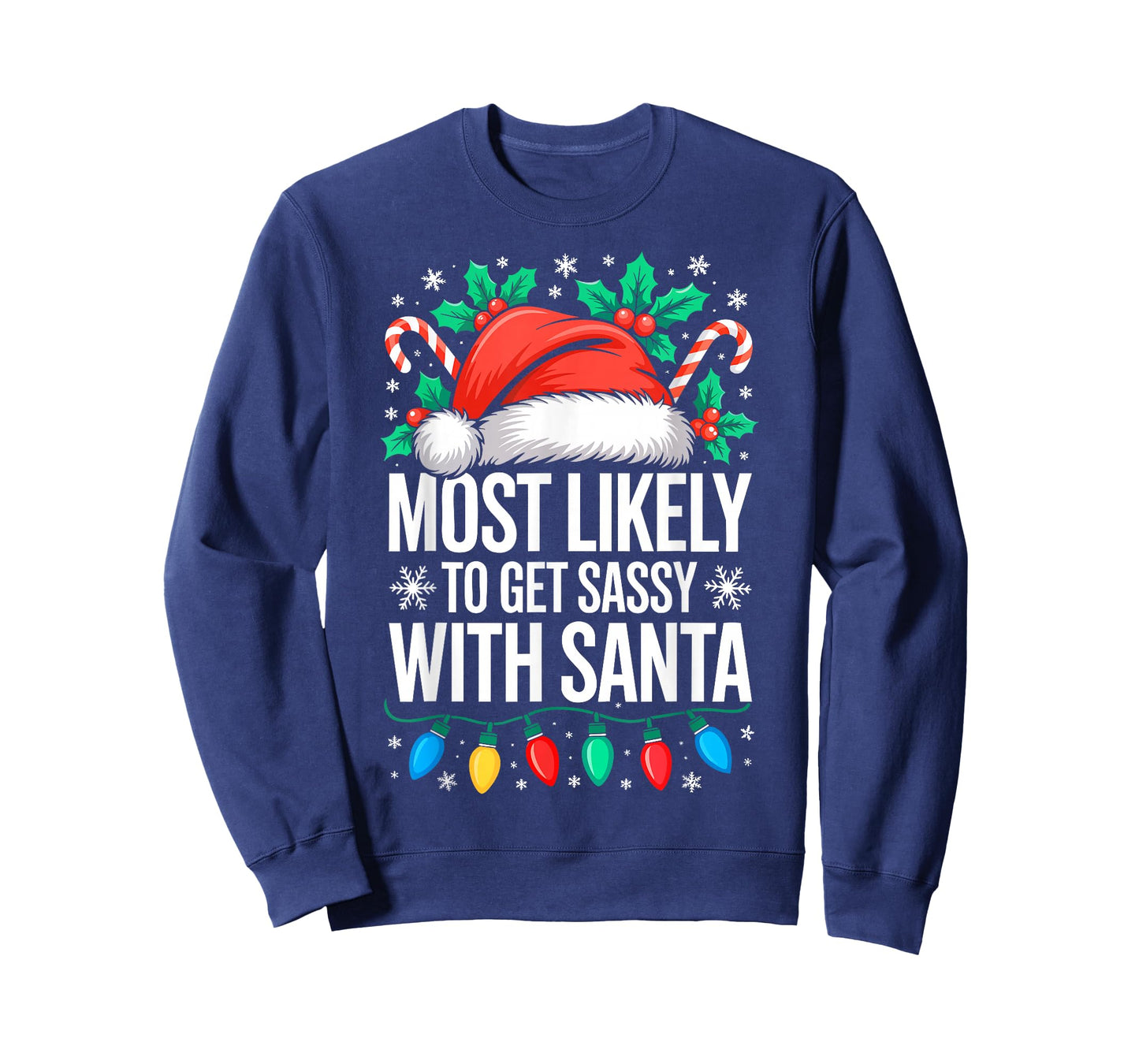 Most Likely to Get Sassy with Santa Shirt Family Christmas T-Shirt