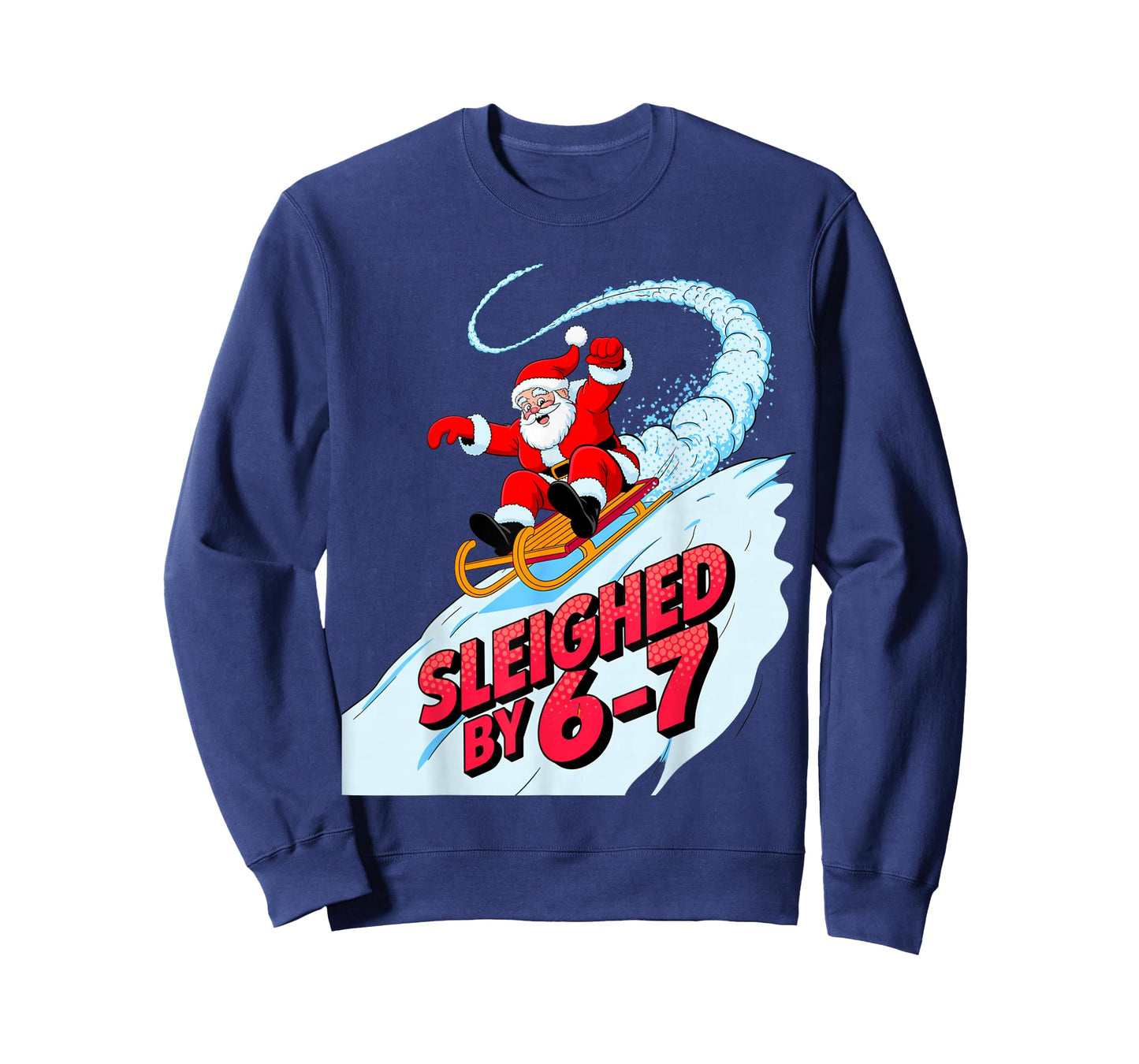 Christmas 67 Funny Xmas Six Seven Ugly Sweater 6-7 T-Shirt