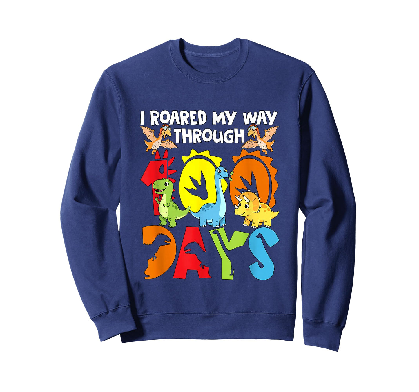 I Roared My Way 100 Days Colorful Dinosaurs 100 Days School T-Shirt