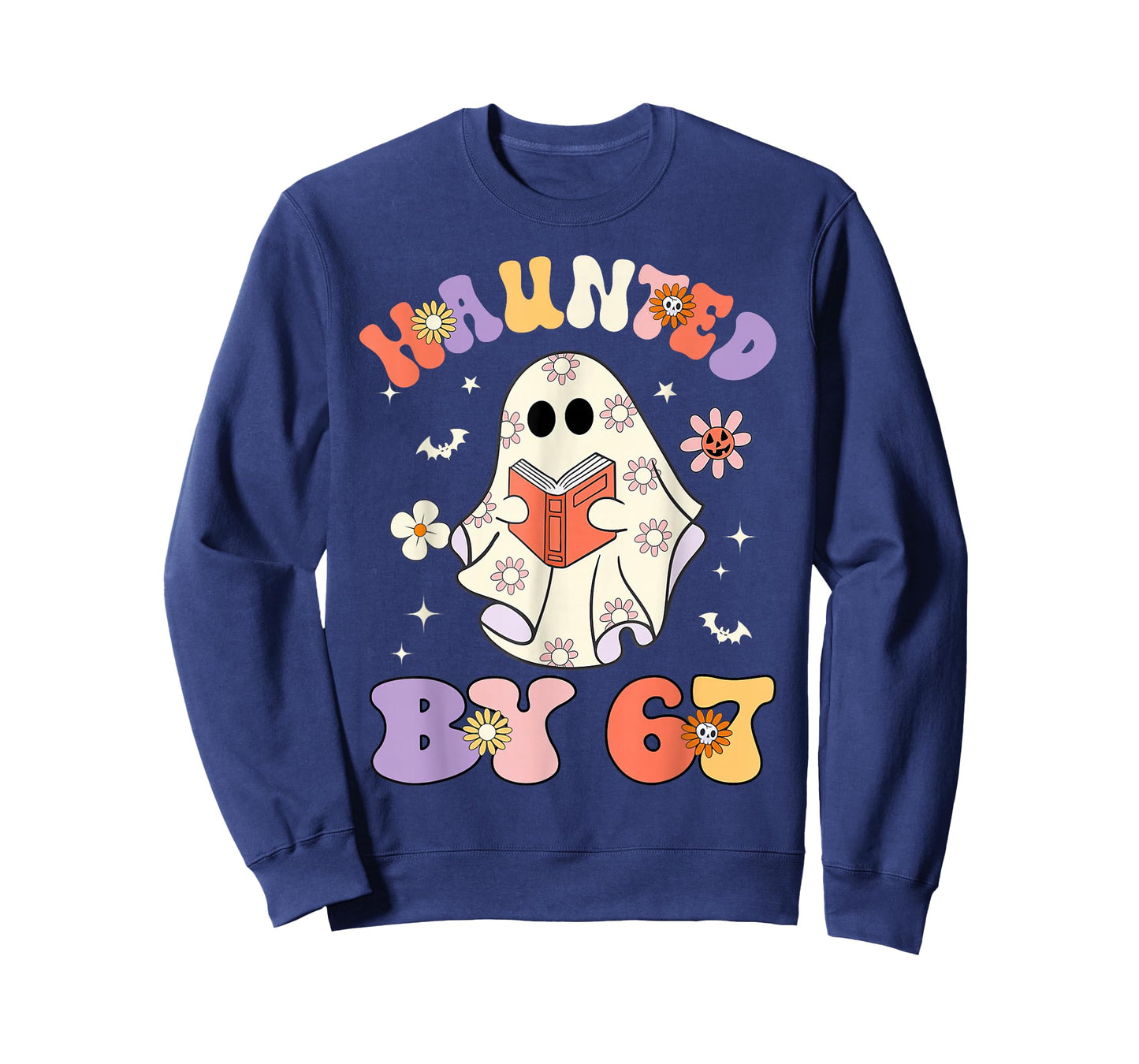 Haunted by 67 Meme Funny Six Seven 6 7 Halloween Teachers T-Shirt