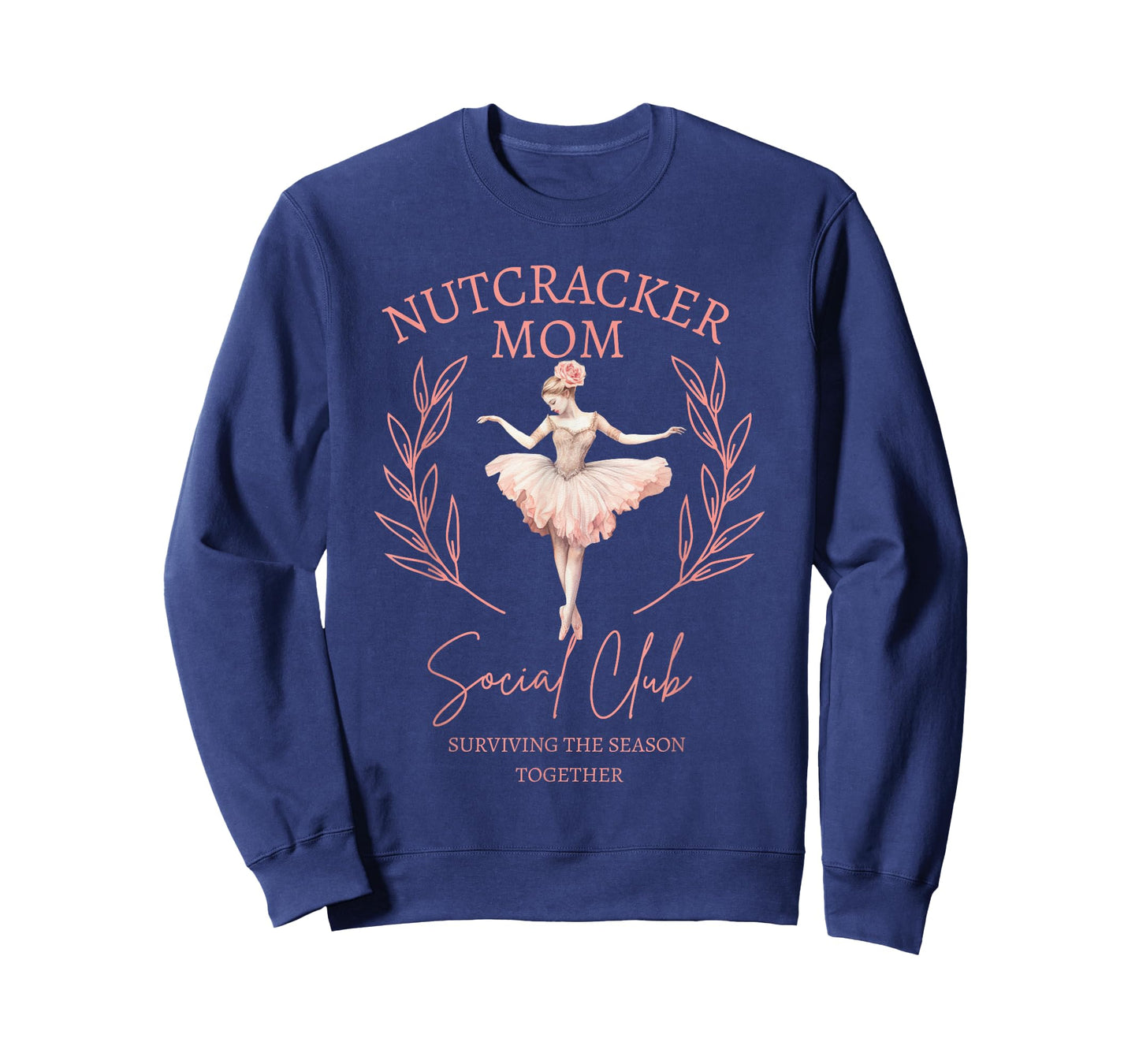 Nutcracker Mom Social Club Surviving The Season Together T-Shirt
