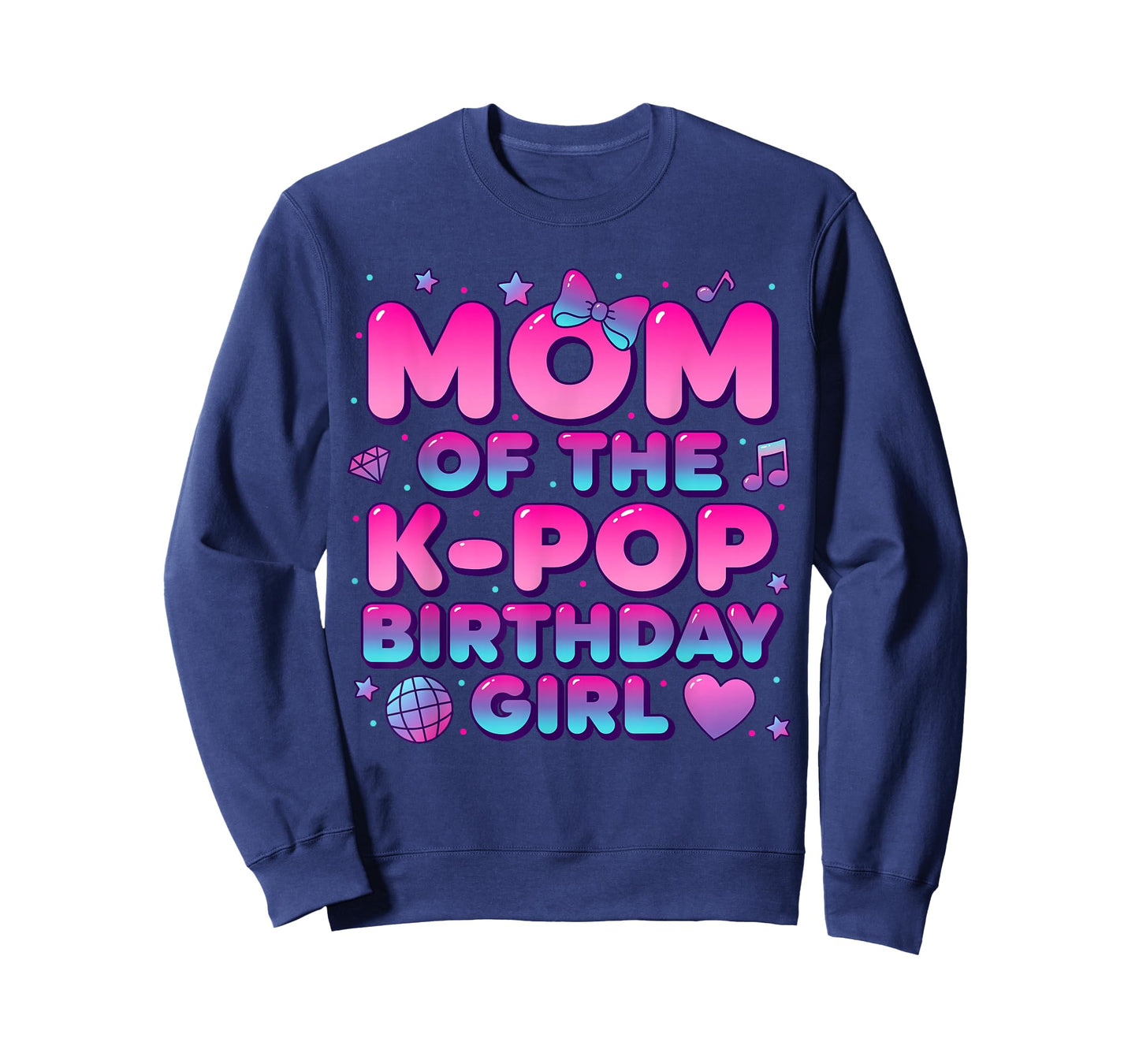 Mom of The K Pop Birthday Girl Korean Music Lovers T-Shirt