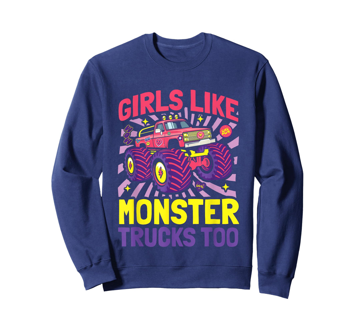 Monster Truck Girls Like Monsters Too Birthday Christmas T-Shirt