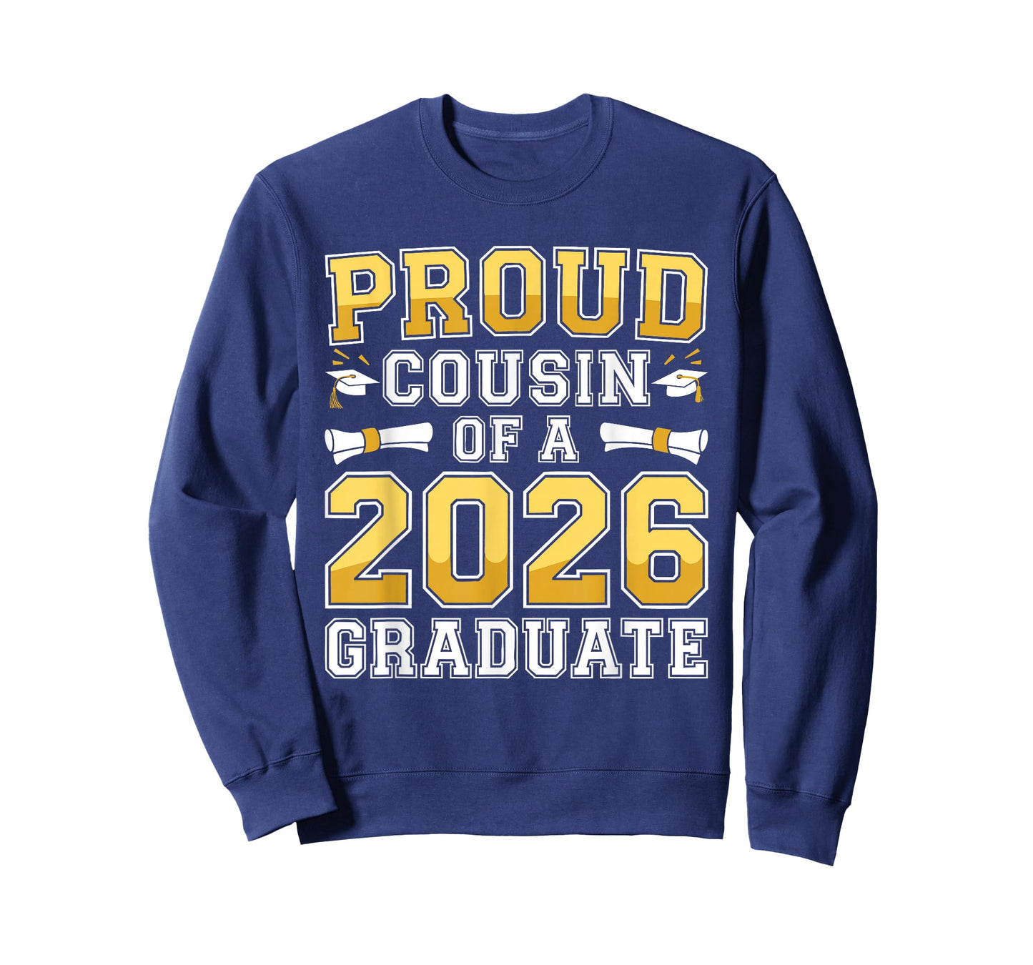 Proud Cousin of A 2026 Graduate Shirt Class 2026 Graduation T-Shirt