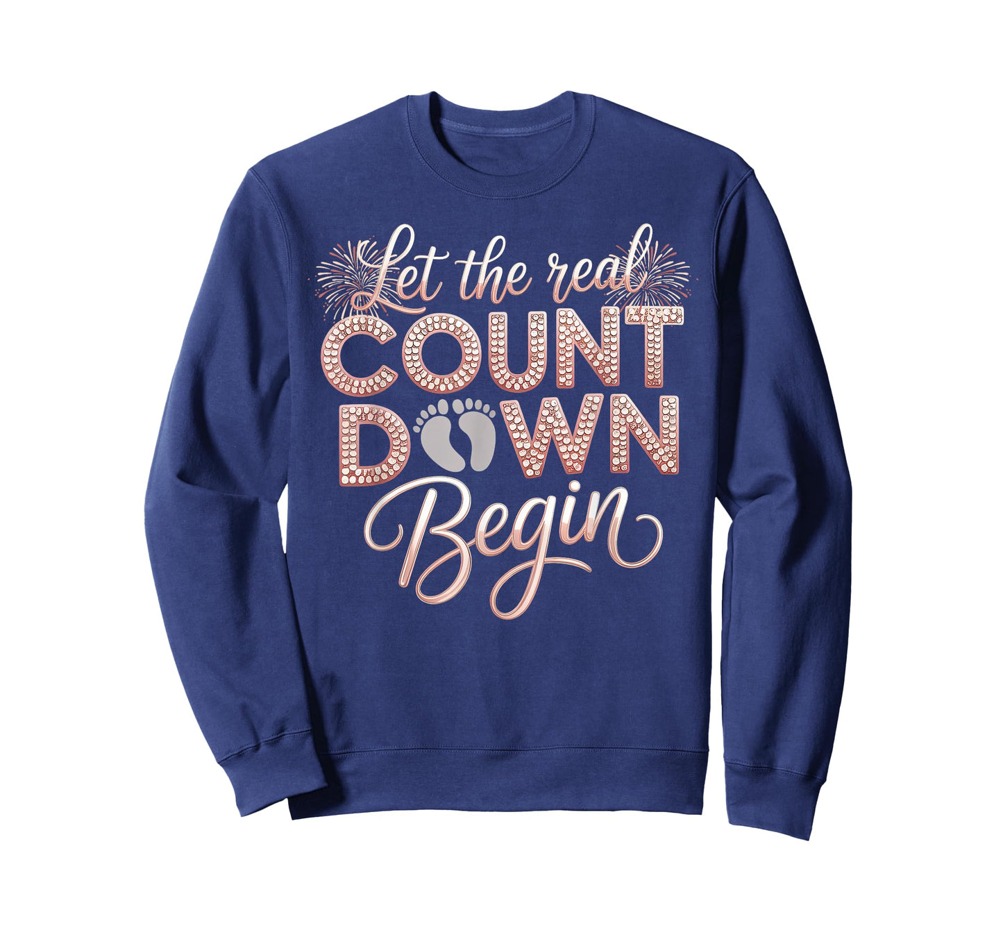 Let The Real Countdown Begin New Year Pregnancy Reveal Women T-Shirt