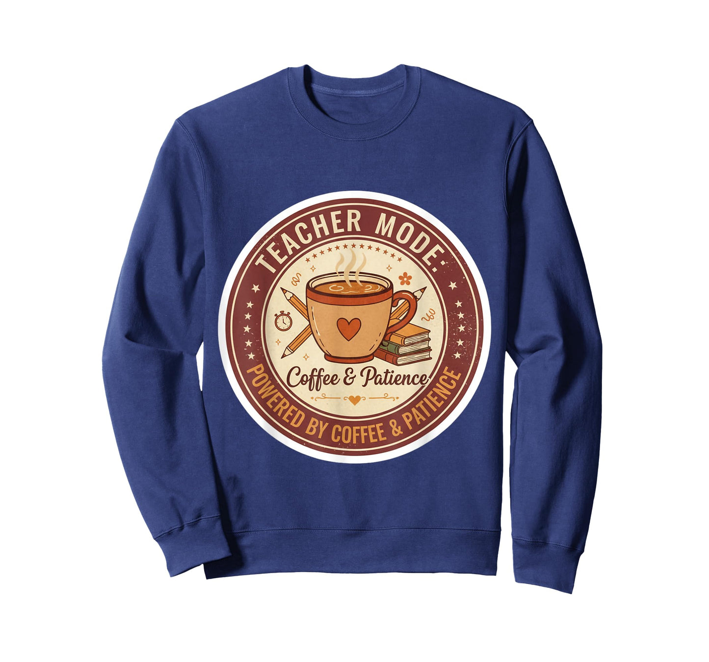 Teacher Mode Powered by Coffee & Patience T-Shirt