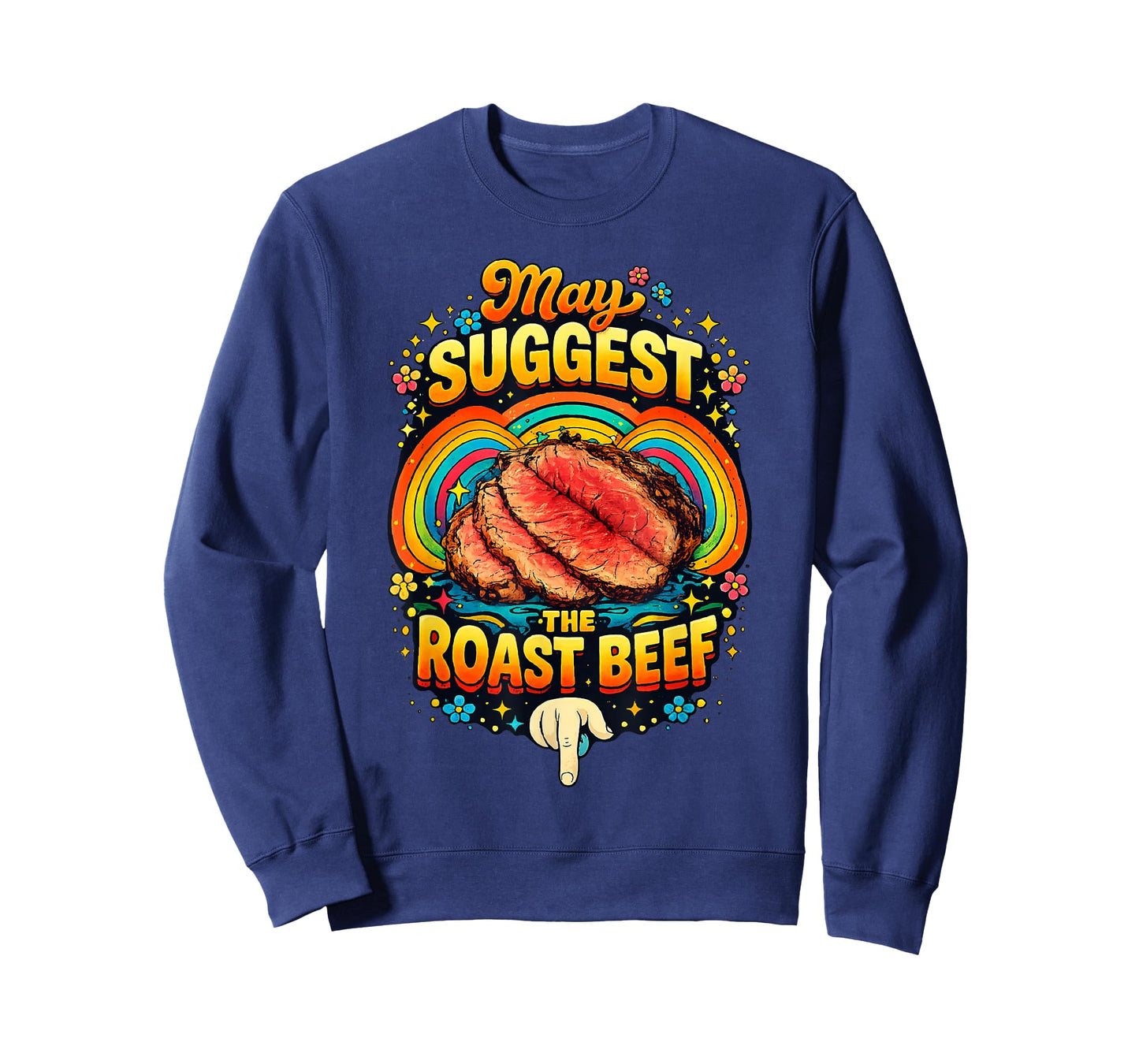 May I Suggest The Roast Beef Embarrassing Funny Adult Joke T-Shirt