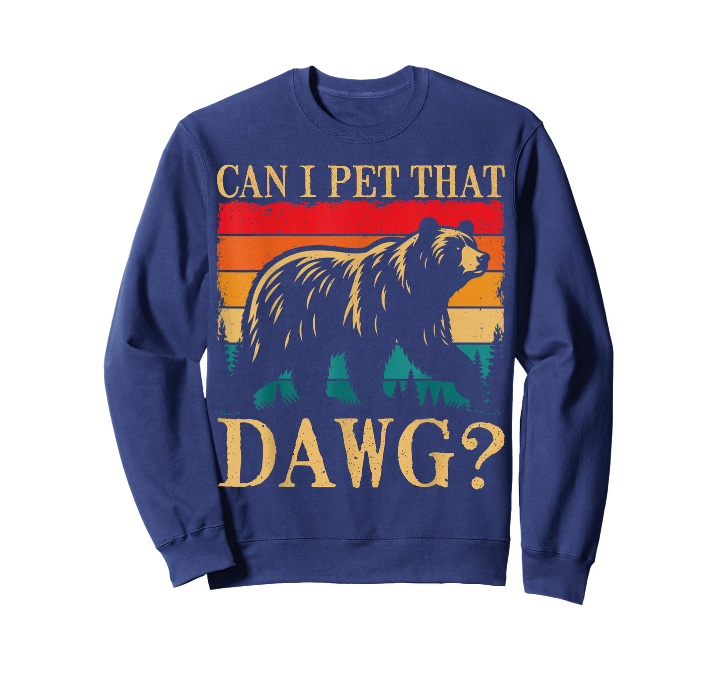 Can I Pet That Dog Camping Hiking Hiker Funny Dawg Bear Meme T-Shirt